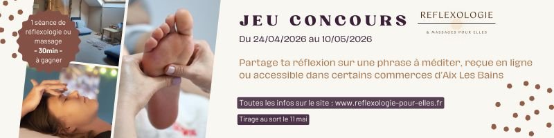 jeu concours aix les bains seance de 30 min à gagner chez réflexologie pour elles